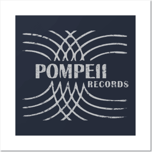 Pompeii Records Posters and Art